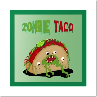 Zombie taco Posters and Art